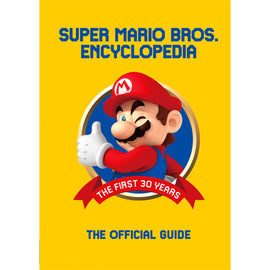 Super Mario Encyclopedia: The Official Guide to the First 30 Years [Dark Horse Comics] [Hardcover] (Game Guide)