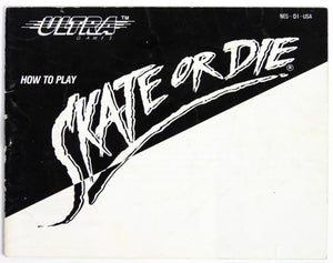 Skate Or Die [Manual] (Nintendo / NES)