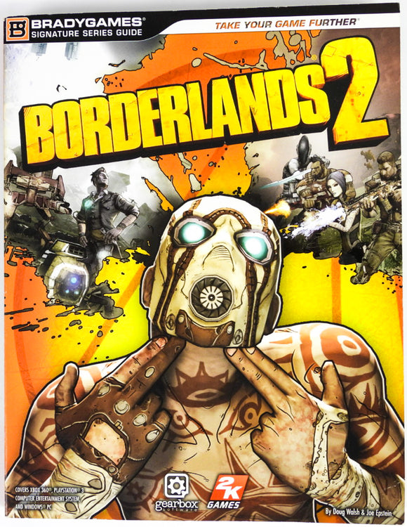 Borderlands 2 [Signature Series] [BradyGames] (Game Guide)
