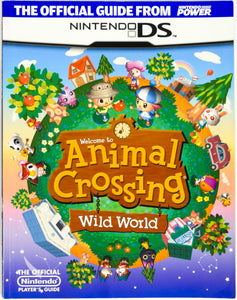 Animal Crossing Wild World Player's Guide [Nintendo Power] (Game Guide)
