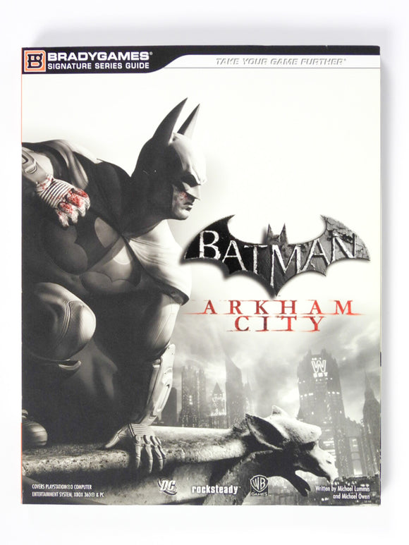 BATMAN: Arkham City [Signature Series] [Brady Games] (Game Guide)