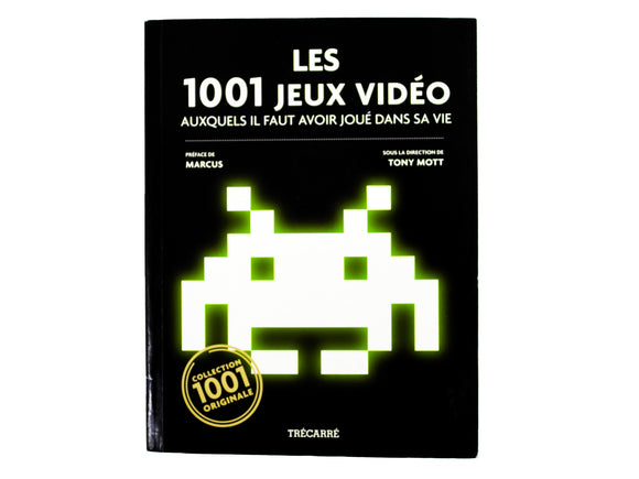 Les 1001 Jeux vidéo: auxquels il faut avoir joué dans sa vie (Book)