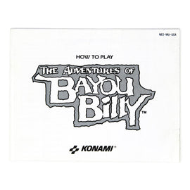 Adventures Of Bayou Billy [Manual] (Nintendo / NES)