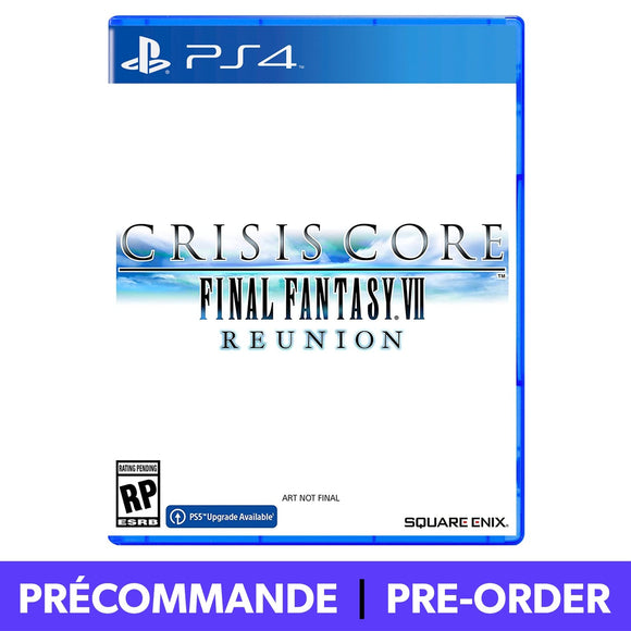 *PRÉCOMMANDE* Crisis Core - Final Fantasy VII 7 - Reunion (Playstation 4 / PS4) - RetroMTL