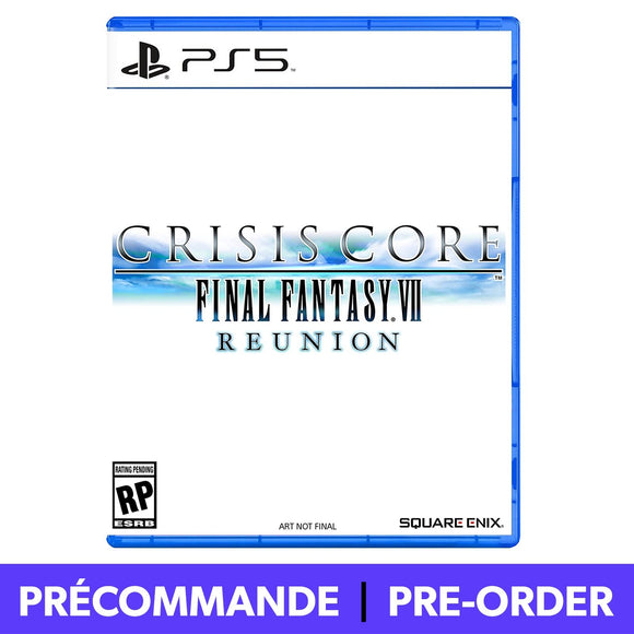 *PRÉCOMMANDE* Crisis Core - Final Fantasy VII 7 - Reunion (Playstation 5 / PS5) - RetroMTL